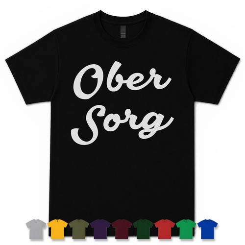 Ober sorg retro script shirt - sorg,